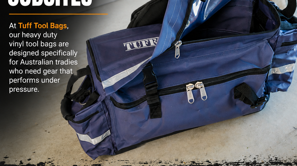 Why Vinyl Tool Bags Are Built for Tough Australian Jobsites