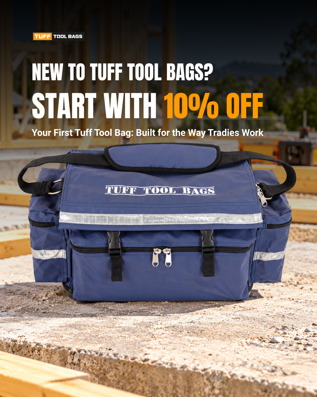 Your First Tuff Tool Bag: Built for the Way Tradies Work